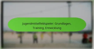 featured-image-jugendmittelfeldspieler-grundlagen-training-entwicklung