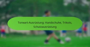 Torwart-Ausrüstung: Handschuhe, Trikots, Schutzausrüstung